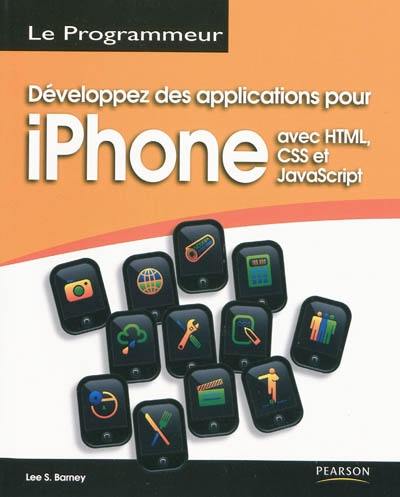 Développez des applications pour iPhone avec HTML, CSS et JavaScript