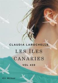Vol 459. Les Iles Canaries