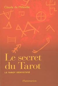 Le secret du tarot : le tarot démystifié