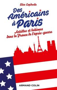 Des Américains à Paris : artistes et bohèmes dans la France de l'après-guerre
