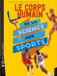 Le corps humain : de la science aux sports