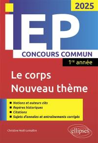 Le corps, nouveau thème (TP) : IEP concours commun 2025, 1re année
