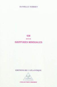 GM. Griffures minérales
