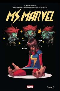 Miss Marvel. Vol. 6. Dégâts par seconde