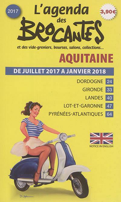 L'agenda des brocantes Aquitaine, n° 2017