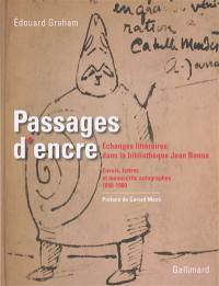 Passages d'encre : échanges littéraires dans la bibliothèque Jean Bonna : envois, lettres et manuscrits autographes, 1850-1900
