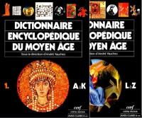 Dictionnaire encyclopédique du Moyen Age