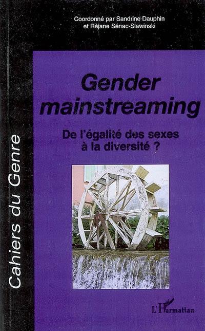 Cahiers du genre, n° 44. Gender mainstreaming : de l'égalité des sexes à la diversité