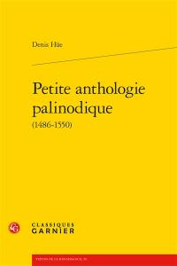 Petite anthologie palinodique (1486-1550)