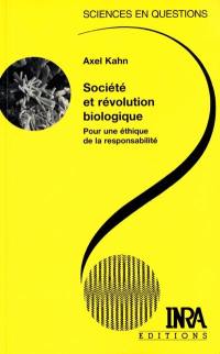 Société et révolution biologique : pour une éthique de la responsabilité : une conférence-débat, Paris, 24 octobre 1995