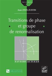 Transition de phase et groupe de renormalisation