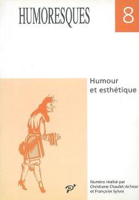 Humoresques, n° 8. Humour et esthétique