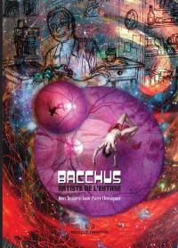 Bacchus : Artiste de l'extase