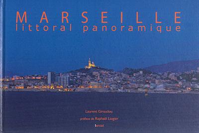 Marseille : littoral panoramique