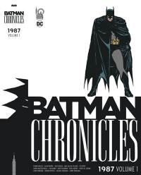 Batman chronicles. 1987 : volume 1