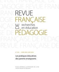Revue française de pédagogie, n° 203. Les pratiques éducatives des parents enseignants