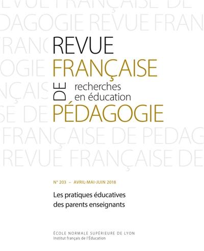 Revue française de pédagogie, n° 203. Les pratiques éducatives des parents enseignants