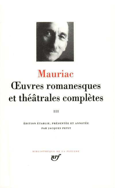 Oeuvres romanesques et théâtrales complètes. Vol. 3