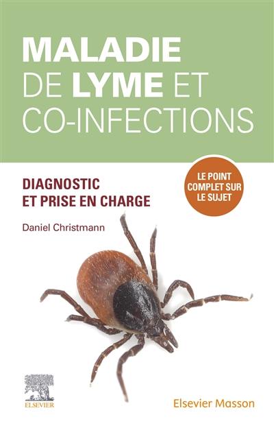 Maladie de Lyme et co-infections : diagnostic et prise en charge