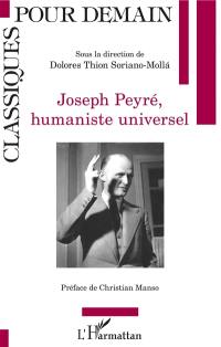 Joseph Peyré, humaniste universel