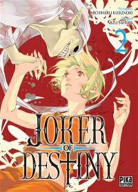 Joker of destiny. Vol. 2