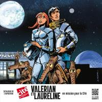 Valérian et Laureline en mission pour la Cité