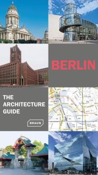 Berlin, the architecture guide