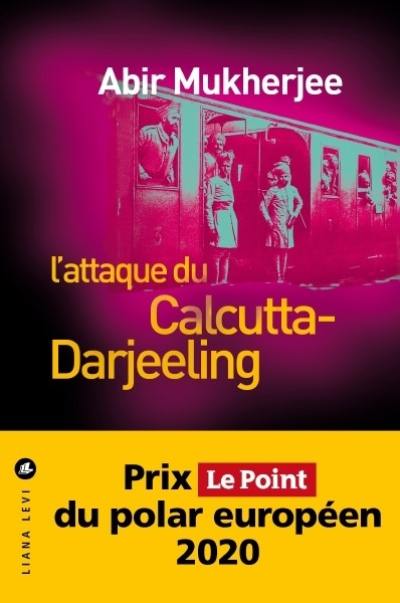 L'attaque du Calcutta-Darjeeling