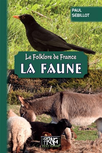 Le folklore de France. Vol. 3A. La faune