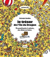 L'île du dragon : le grand poster à colorier : un livre-jeu