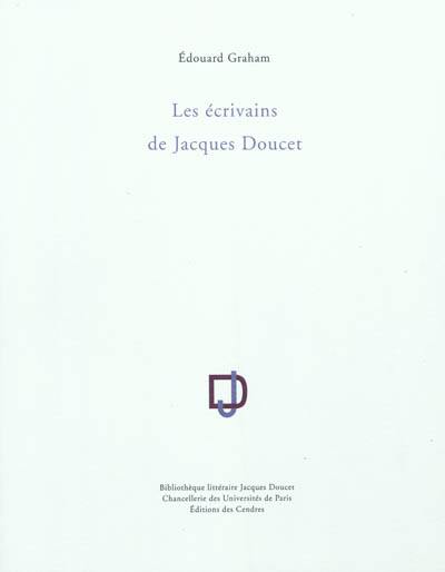 Les écrivains de Jacques Doucet