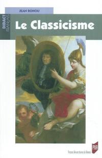 Le classicisme, 1660-1700