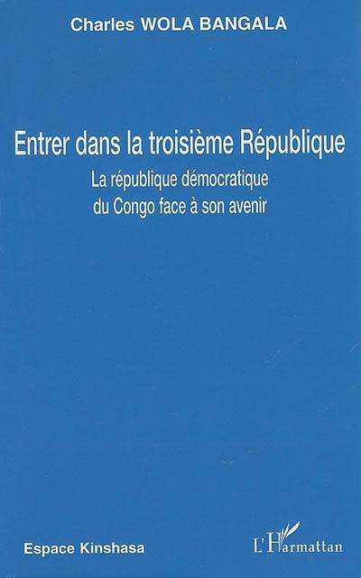 Entrer dans la troisième République : la République démocratique du Congo face à son souvenir
