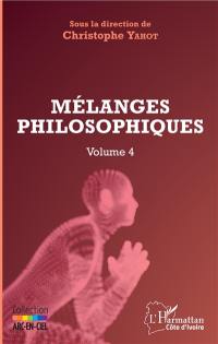 Mélanges philosophiques. Vol. 4