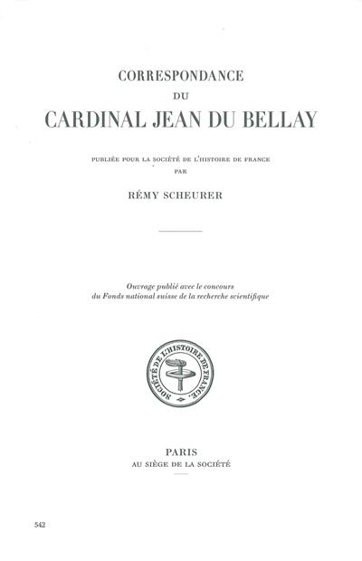 Correspondance du cardinal Jean du Bellay. Vol. 2. 1535-1536