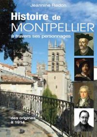 Histoire de Montpellier à travers ses personnages