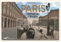 Paris : fenêtres sur l'histoire : de la Commune à mai 68. Paris : a frame for history