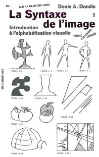 La syntaxe de l'image : introduction à l'alphabétisation visuelle