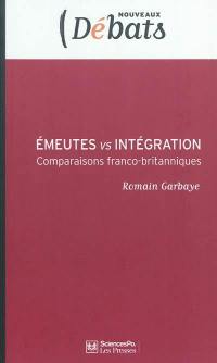 Emeutes vs intégration : comparaisons franco-britanniques