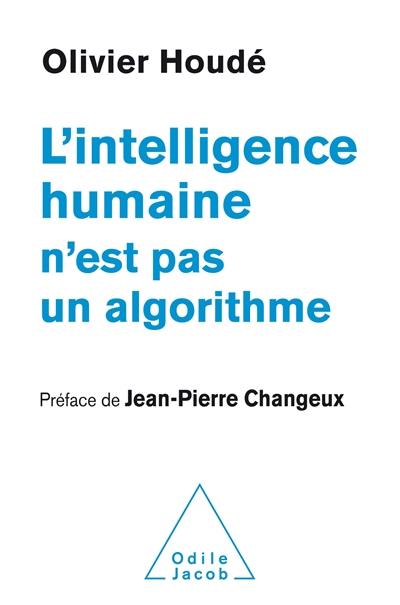 L'intelligence humaine n'est pas un algorithme