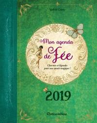 Mon agenda de fée 2019 : légendes, nature et légéreté pour une année magique !