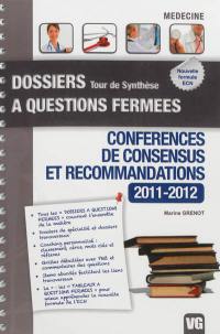 Conférences de consensus et recommandations : 2011-2012