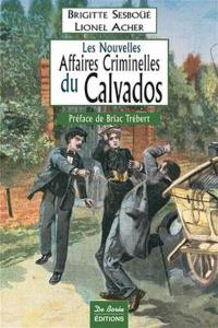 Les nouvelles affaires criminelles du Calvados