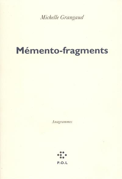 Memento-fragments : anagrammes