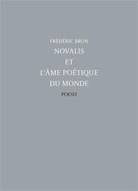 Novalis et l'âme poétique du monde