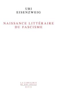 Naissance littéraire du fascisme