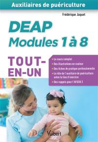 DEAP modules 1 à 8 : auxiliaires de puériculture : tout-en-un