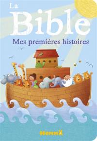 La Bible : mes premières histoires