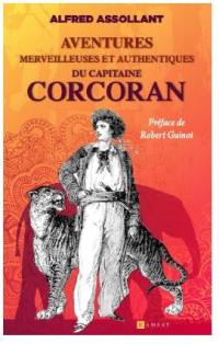 Les aventures merveilleuses et authentiques du capitaine Corcoran. Vol. 1