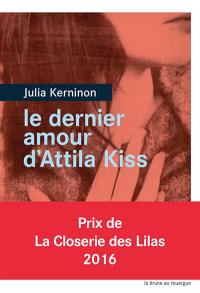 Le dernier amour d'Attila Kiss